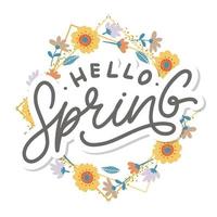 Hello Spring Flowers Text Background Frame lettering slogan vector