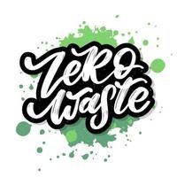 Concept Zero Waste handwritten text title sign. Vector illustration.