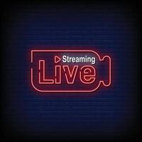 Live Streaming Neon Signs Style Text Vector