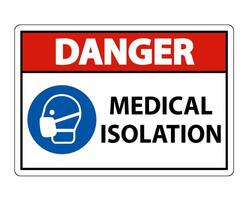 Danger Medical Isolation Sign Isolate On White Background,Vector Illustration EPS.10 vector