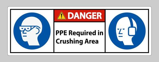 Danger Sign PPE Required In Crushing Area Isolate on White Background vector