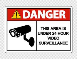 Danger This Area is Under 24 Hour Video Surveillance Sign on transparent background vector