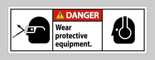 Danger Sign Wear Protective Equipment with goggles and glasses graphics vector