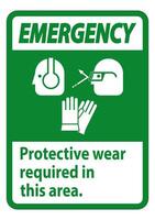 Emergency Sign Wear Protective Equipment In This Area With PPE Symbols vector