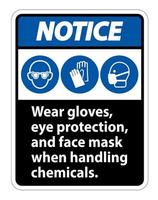 Aviso: use guantes, protección para los ojos y máscara facial aislada sobre fondo blanco, ilustración vectorial eps.10 vector