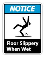 Notice Slippery When Wet Sign on white background vector