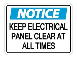 Notice Keep Electrical Panel Clear at all Times Sign on white background vector