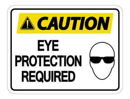 Precaución protección ocular necesaria señal de pared sobre fondo blanco. vector