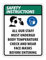 Safety Instructions Staff Must Undergo Temperature Check Sign on white background vector