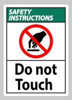 Safety Instructions Do Not Touch Symbol Sign Isolate On White Background vector