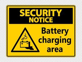 Security notice battery charging area Sign on transparent background vector