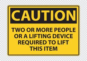 Two or more people or a lifting device required to lift this item Symbol Sign Isolate on transparent Background,Vector Illustration vector