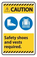 Caution Sign Safety Shoes And Vest Required With PPE Symbols on White Background,Vector Illustration vector