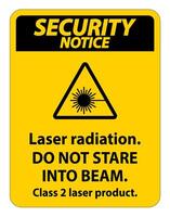 Security Notice Laser radiation,do not stare into beam,class 2 laser product Sign on white background vector