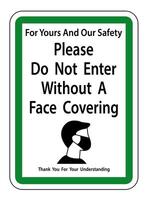 Do Not Enter Without Face Covering Sign on white background vector