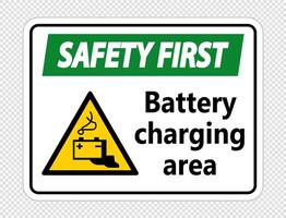 Safety first battery charging area Sign on transparent background vector