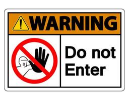 Warning Do Not Enter Symbol Sign on white background vector