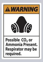 Warning PPE Sign Possible Co2 Or Ammonia Present, Respirator May Be Required vector