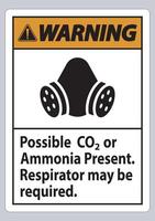 Warning PPE Sign Possible Co2 Or Ammonia Present, Respirator May Be Required vector