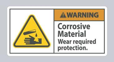 Warning Sign Corrosive Materials,Wear Required Protection vector