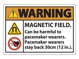 Warning Magnetic field can be harmful to pacemaker wearers.pacemaker wearers.stay back 30cm vector