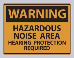 Warning Sign Hazardous Noise Area Hearing Protection Required vector