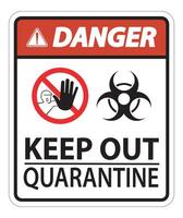 Danger Keep Out Quarantine Sign Isolated On White Background,Vector Illustration EPS.10 vector