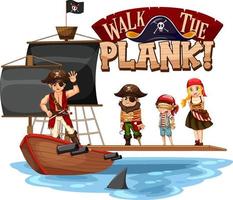 Walk The Plank font banner with pirate cartoon character vector