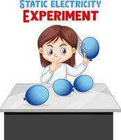 A girl doing electrostatic experiment with balloons vector