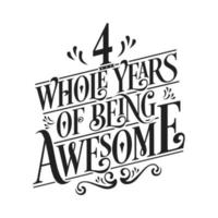 4 Years Birthday and 4 years Anniversary Celebration Typo vector