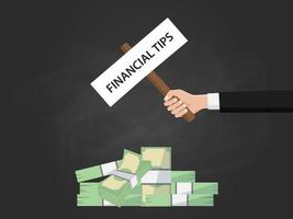 financial tips text illustration on a sign board on top of money vector