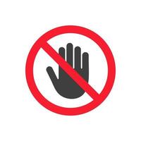 No entry prohibition. Do not touch. Forbidden sign with stop hand glyph icon. vector