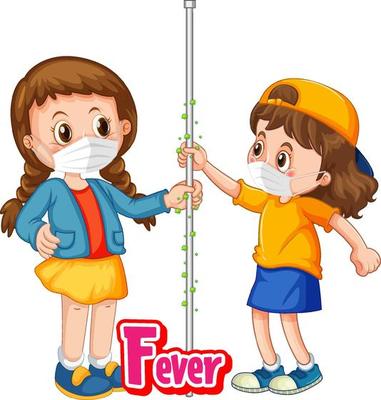 Two kids cartoon character do not keep social distance with Fever font isolated on white background