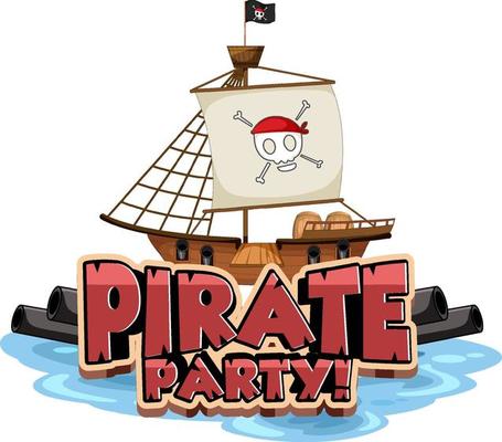 Pirate Party font banner with a pirate ship isolated