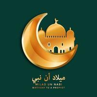 ilustración vectorial milad un nabi saludo diseño con la mezquita en una luna en dorado vector