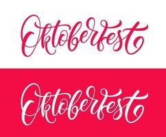 Oktoberfest hand drawn lettering. Calligraphic text decoration for beer festival. Modern typography design isolated on red and white background. Festive text for banner. vector