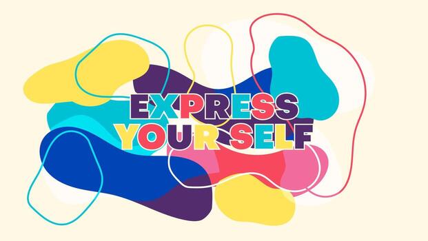 Slogan Express Yourself in colorful overlapping hand drawn abstract design vector