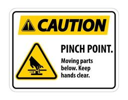 Caution Pinch Point, Moving Parts Below, Keep Hands Clear Symbol Sign Isolate on White Background,Vector Illustration EPS.10 vector