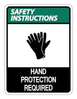 Safety instructions Hand Protection Required Sign on white background vector