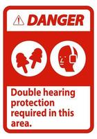 Danger Sign Double Hearing Protection Required In This Area With Ear Muffs and Ear Plugs vector