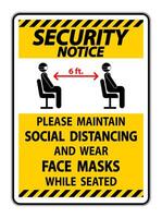 Security Notice Maintain Social Distancing Wear Face Masks Sign on white background vector