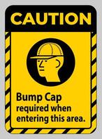 Caution Sign Bump Cap Required When Entering This Area vector