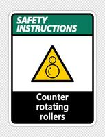 Safety instructions counter rotating rollers sign on transparent background vector