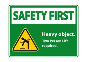 Heavy Object,Two Person Lift Required Sign Isolate On White Background vector