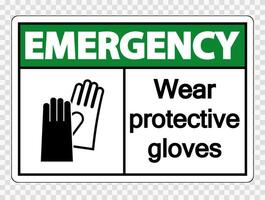 Emergency Wear protective gloves sign on transparent background vector