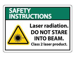 Instrucciones de seguridad radiación láser, no mire fijamente al rayo, señal de producto láser de clase 2 sobre fondo blanco. vector