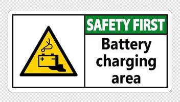 Safety first battery charging area Sign on transparent background vector