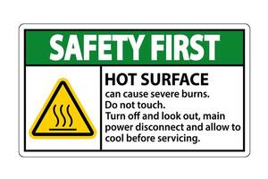 Safety First Hot surface sign on white background vector