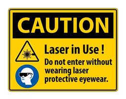 Caution Warning PPE Safety Label,Laser In Use Do Not Enter Without Wearing Laser Protective Eyewear vector