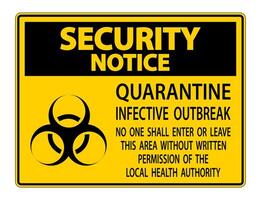 Security Notice Quarantine Infective Outbreak Sign Isolate on transparent Background,Vector Illustration vector